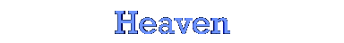 heaven.gif (16409 bytes)